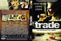 TRADE LES TRAFIQUANTS DE L'OMBRE